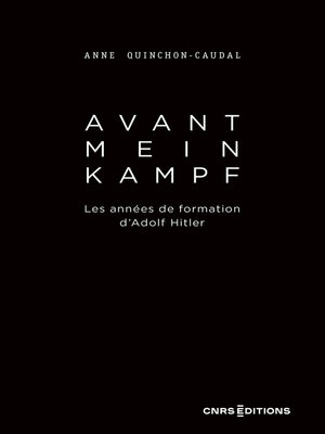 cover image of Avant Mein Kampf--Les années de formation d'Adolf Hitler